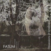 Purchase Fatum - Obsessions Of Loneliness