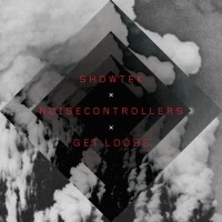 Purchase Showtek & Noisecontrollers - Get Loose (CDS)