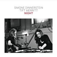 Purchase Simone Dinnerstein & Tift Merritt - Night (Barnes & Noble Exclusive)