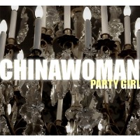 Purchase Chinawoman - Party Girl