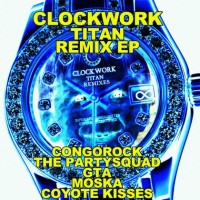 Purchase Clockwork - Titan (Remix) (EP)
