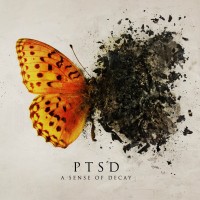 Purchase PTSD - A Sense Of Decay