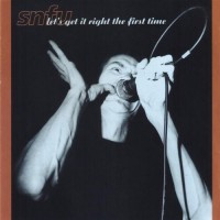 Purchase SNFU - Let's Get It Right The First Time (Live)
