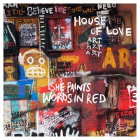 Purchase The House Of Love - She Paints Words In Red