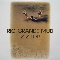 Purchase ZZ Top - Rio Grande Mud (Vinyl)