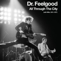Purchase Dr. Feelgood - All Through The City (With Wilko 1974-1977) CD1