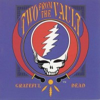 Purchase The Grateful Dead - Two From The Vault: 1968-08-23 & 24 (Live) CD2