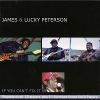 Purchase James & Lucky Peterson - If You Can't Fix It
