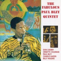 Purchase Paul Bley - The Fabulous Paul Bley Quintet (Reissued 1995)