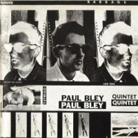 Purchase Paul Bley Quintet - Barrage (Remastered 2008)