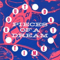 Purchase Pieces Of A Dream - 'bout Dat Time