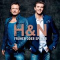 Buy H&N - Früher Oder Später Mp3 Download