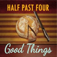 Purchase Half Past Four - Good Things
