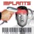 Buy Implants - From Chaos To Order Mp3 Download