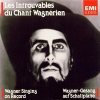 Purchase Richard Wagner - Les Introuvables Du Chant Wagnerien CD2