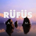 Buy Rüfüs Du Sol - Take Me (EP) Mp3 Download
