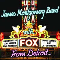 Purchase James Montgomery Band - From Detroit To The Delta