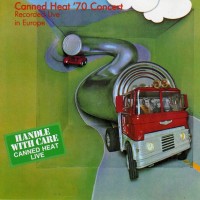 Purchase Canned Heat - '70 Concert: Live In Europe (Reissued 1994)