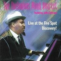 Purchase Thelonious Monk - Live At The Five Spot (With John Coltrane) (Reissued 1993)