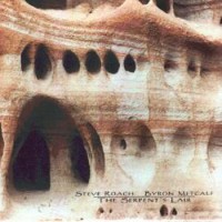 Purchase Steve Roach - The Serpent's Lair: The Serpent's Lair (With Byron Metcalf) CD1