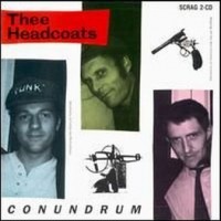 Purchase Thee Headcoats - Conundrum