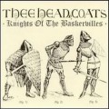 Buy Thee Headcoats - Knights Of The Baskervilles Mp3 Download
