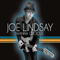 Purchase Joe Lindsay - I Wanna Groove
