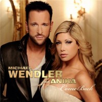 Purchase Michael Wendler - Come Back (With Anika)
