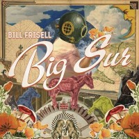 Purchase Bill Frisell - Big Sur