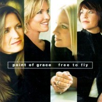 Purchase Point Of Grace - Free To Fly