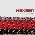 Buy Maxeen - Hello Echo Mp3 Download