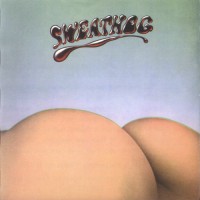 Purchase Sweathog - Sweathog (Vinyl)