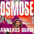 Buy Annexus Quam - Osmose (Vinyl) Mp3 Download