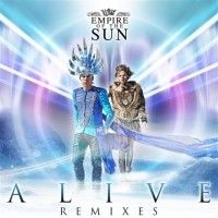 Purchase Empire of the Sun - Alive (Remixes) (EP)