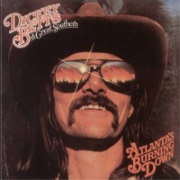Purchase Dickey Betts & Great Southern - Atlanta's Burning Down (Vinyl)