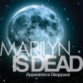 Buy Marilyn Is Dead - Appearance Disappear (EP) Mp3 Download