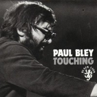 Purchase Paul Bley - Touching (Remastered 1995)