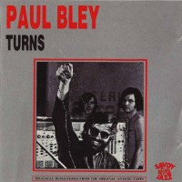 Purchase Paul Bley - Turns (Vinyl)