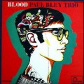 Buy Paul Bley Trio - Blood (Vinyl) Mp3 Download