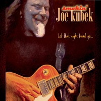 Purchase Smokin' Joe Kubek - Let That Right Hand Go...