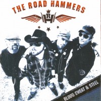 Purchase The Road Hammers - Blood Sweat & Steel