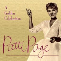 Purchase Patti Page - A Golden Celebration CD1