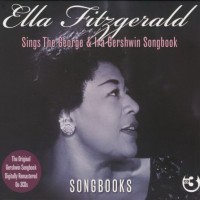 Purchase Ella Fitzgerald - Sings The George & Ira Gershwin Songbook (Remastered 2010) CD1