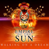 Purchase Empire of the Sun - Walking On A Dream Remixes (CDR)