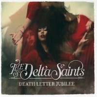 Purchase The Delta Saints - Death Letter Jubilee