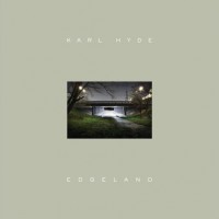 Purchase Karl Hyde - Edgeland