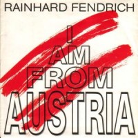 Purchase Rainhard Fendrich - I Am From Austria (Live) (With Wiener Symphonieorchester)