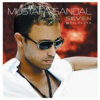 Purchase Mustafa Sandal - Seven Reloaded