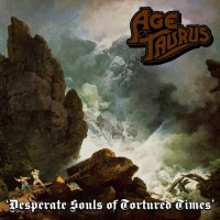 Purchase Age Of Taurus - Desperate Souls Of Tortured Times