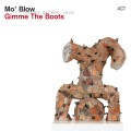 Buy Mo'blow - Gimme The Boots Mp3 Download